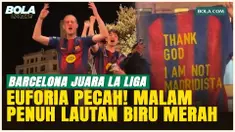Ribuan Fans Barcelona Tumpah Ruah! Rayakan Trofi La Liga di Camp Nou
