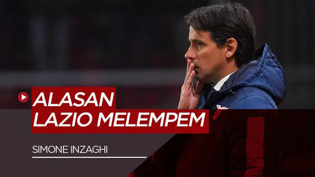 Berita Video Simone Inzaghi Ungkap Alasan Menurunnya Performa Lazio di Masa New Normal