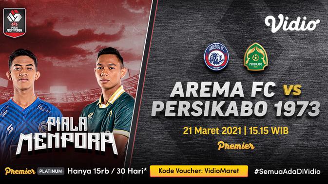 Link Live Streaming Piala Menpora 2021 di Vidio: Arema FC ...