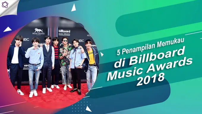 [Bintang] 5 Penampilan Memukau di Billboard Music Awards 2018