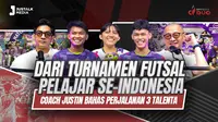 Coach Justin Soroti Mentalitas dan Disiplin 3 Player Ambassador AXIS Nation Cup 2026