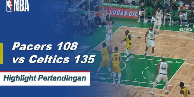 Cuplikan Pertandingan NBA : Pacers 108 VS Celtics 135