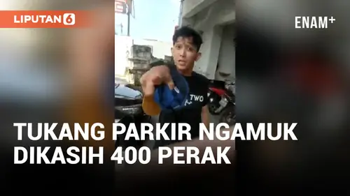 VIDEO: Dikasih 400 Perak, Tukang Parkir Minimarket Ngamuk
