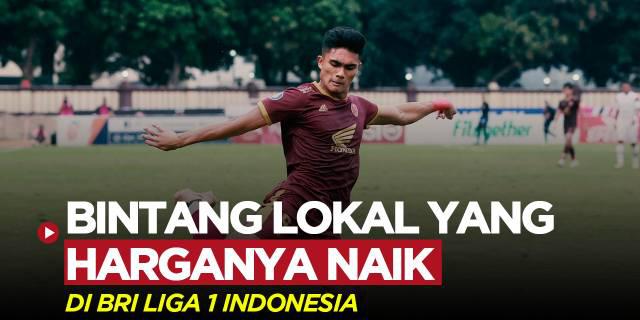 MOTION GRAFIS: Bintang Lokal BRI Liga 1 yang Harganya Naik Jelang Akhir Musim, PSM Makassar Sumbang Tiga Nama
