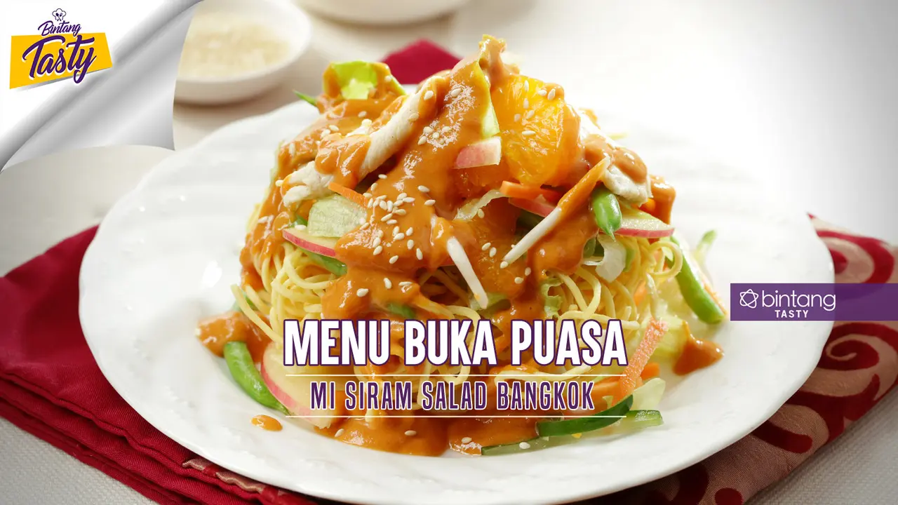 [Bintang] Menu Buka Puasa: Mi Siram Salad Bangkok