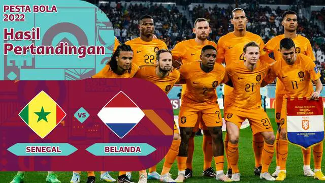 MOTION GRAFIS: Kuasai Penguasaan Bola, Timnas Belanda Bungkam Timnas Senegal di Laga Kedua Grup A Piala Dunia 2022