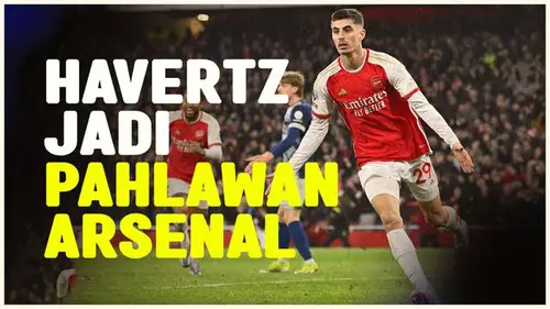 VIDEO: Gol Telat Kai Havertz Bawa Arsenal ke Puncak Klasemen Liga Inggris