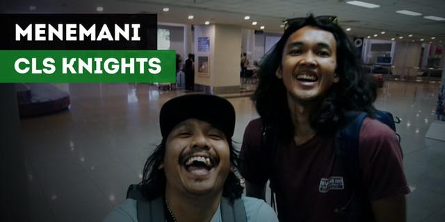VLOG Bola.com: Awal Perjalanan Menemani CLS Knights di Filipina