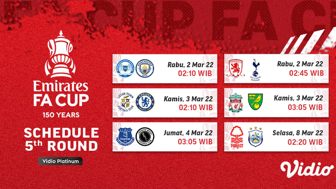 Link Live Streaming Piala FA 2021/2022 Babak 16 besar di Vidio, 2-8 Maret 2022