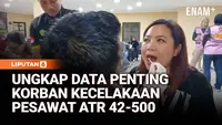 Tragedi ATR 42-500, Keluarga Korban Jalani Tes DNA