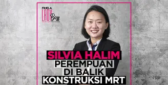 Ikuti kisah Silvia Halim, sosok di balik terwujudnya MRT Jakarta!