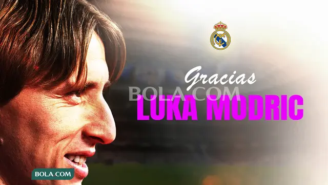 Real Madrid - Gracias, Terima Kasih, Luka Modric