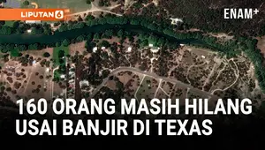 LEBIH DARI 160 ORANG MASIH HILANG USAI BANJIR BANDANG DI TEXAS