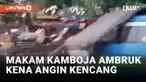 Innalillahi, Tembok Makam Setinggi 5 Meter Ambruk Kena Angin Kencang