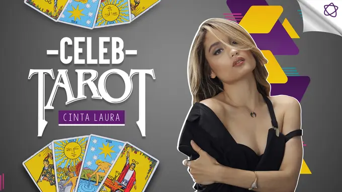 [Bintang] Tarot Celeb: Cinta Laura, Tak  Perlu Khawatir dengan Karier