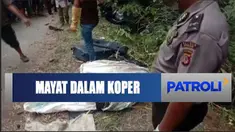 Sebuah koper berisi tubuh manusia ditemukan di dalam hutan pinus di Bogor, Jawa Barat.