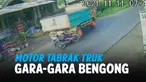 DETIK-DETIK MOTOR TABRAK BAGIAN BELAKANG TRUK, DIDUGA BENGONG