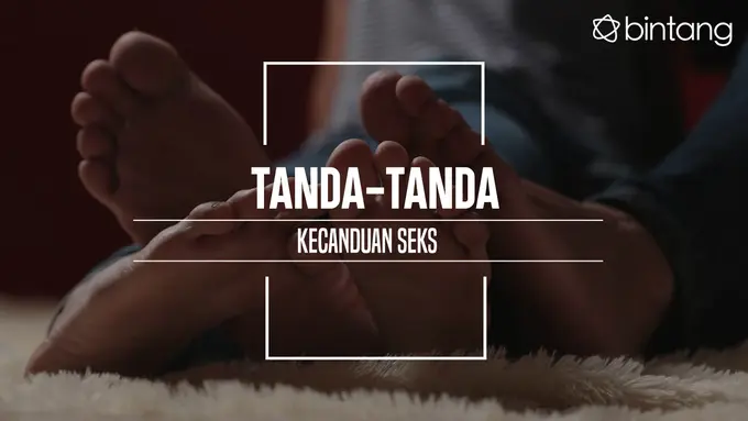 Tanda Kecanduan Seks. (Foto: Deki Prayoga, Digital Imaging: M. Iqbal Nurfajri/Bintang.com)