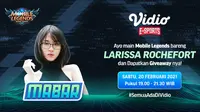 Live streaming Main Bareng Mobile Legends bersama Larissa Rochefort, Sabtu (20/2/2021) pukul 19.00 WIB dapat disaksikan melalui platform Vidio, laman Bola.com, dan Bola.net. (Dok. Vidio)