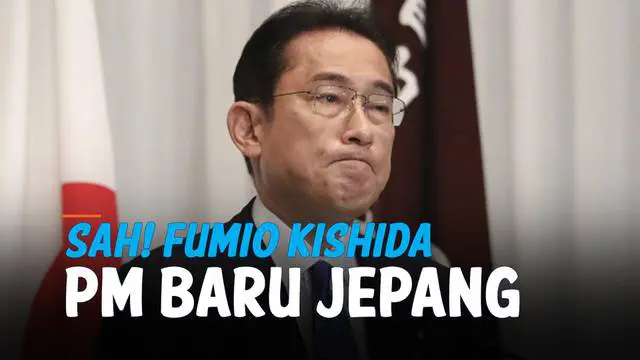 Fumio Kishida resmi menjadi perdana menteri baru negara Jepang. Hasil ini diperoleh setelah parlemen majelis rendah mengadakan voting memilih perdana menteri.