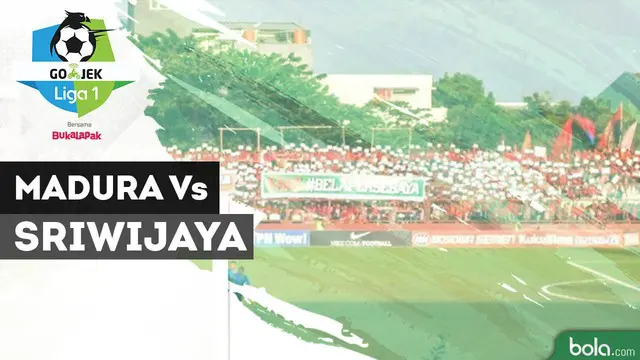 VIDEO: Highlights Liga 1 2018, Madura United Vs Sriwijaya FC 3-0
