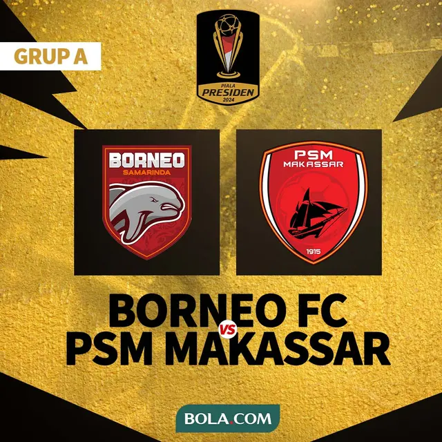 Piala Presiden 2024 - Borneo FC Vs PSM Makassar