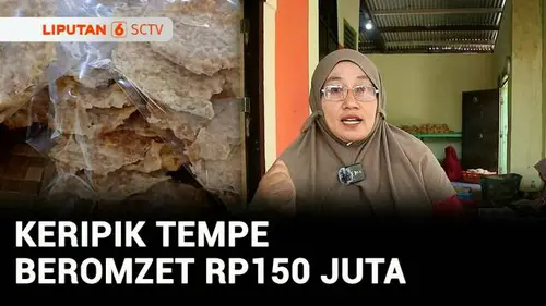 VIDEO: Berani Berubah: Gurihnya Keripik Tempe, Omzet Rp150 Juta