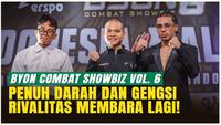 Rivalitas Panas! Indonesia Siap Hancurkan Malaysia di Byon Combat Showbiz Vol. 6!