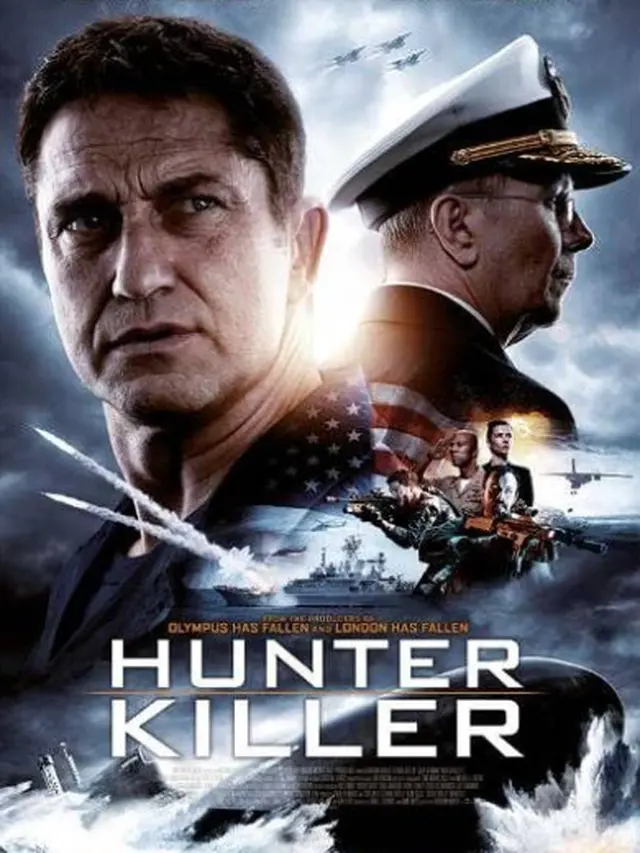 Sinopsis Film Hunter Killer, Misi Gerard Butler dalam Menyelamatkan ...