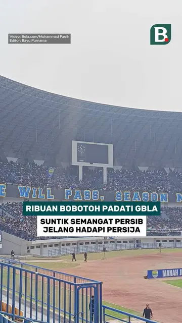 Ribuan Bobotoh padati GBLA suntik semangat Persib jelang hadapi Persija