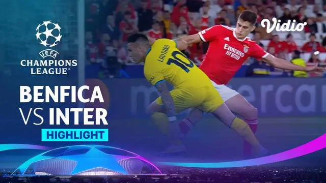 VIDEO: Inter Milan Taklukkan Benfica 2-0 di Leg 1 Perempat Final Liga Champions