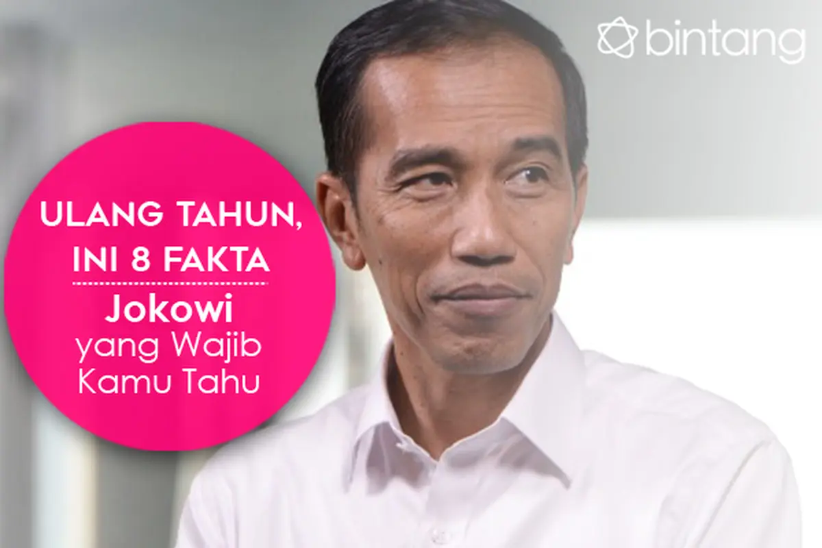 [Bintang] Ulang Tahun, Ini 8 Fakta Jokowi yang Wajib Kamu Tahu