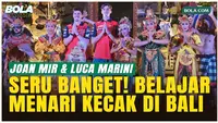 Tinggalkan Lintasan, Joan Mir dan Luca Marini Jelajahi Budaya Lewat Tari Kecak