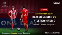 Pertandingan Bayern Munchen vs Atletico Madrid di Liga Champions 2020/2021, Kamis (22/10/2020) dapat disasikan di platform streaming Vidio. (Sumber: Vidio)