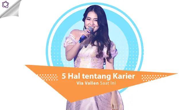 [Bintang] 5 Hal tentang Karier Via Vallen Saat Ini