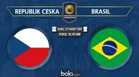Prediksi Republik Ceko Vs Brasil: Samba Cari Komposisi Terbaik