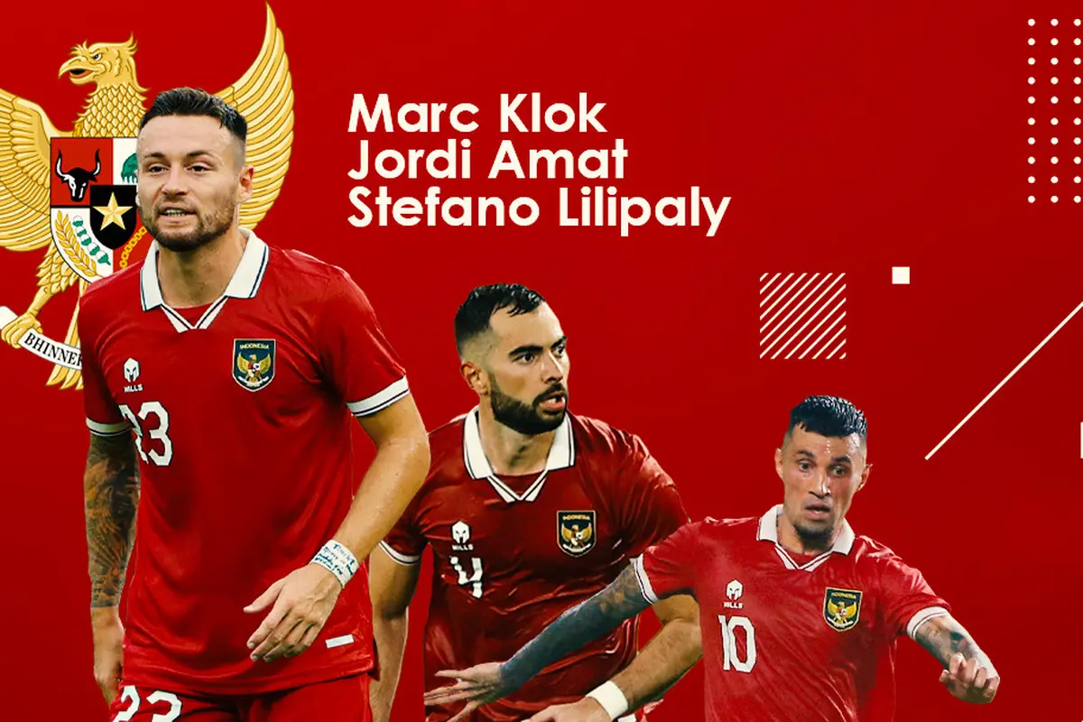 Timnas Indonesia - Pemain Naturalisasi Timnas Indonesia: Jordi Amat, Marc Klok, Stefano Lilipaly