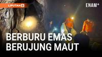 Tragis, Berburu Emas Berujung Maut