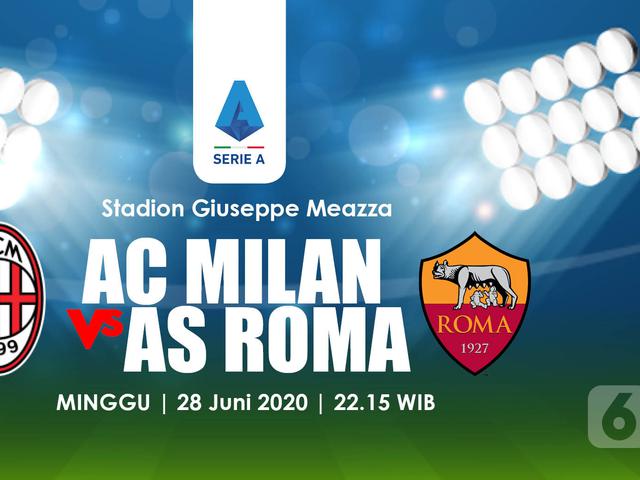 Link Live Streaming Liga Italia Ac Milan Vs As Roma Di Vidio Malam Ini Bola Liputan6 Com