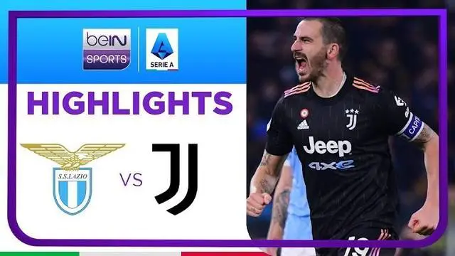 VIDEO: Highlights Liga Italia, Juventus Bungkam Lazio dengan 2 Gol Penalti Leonardo Bonucci