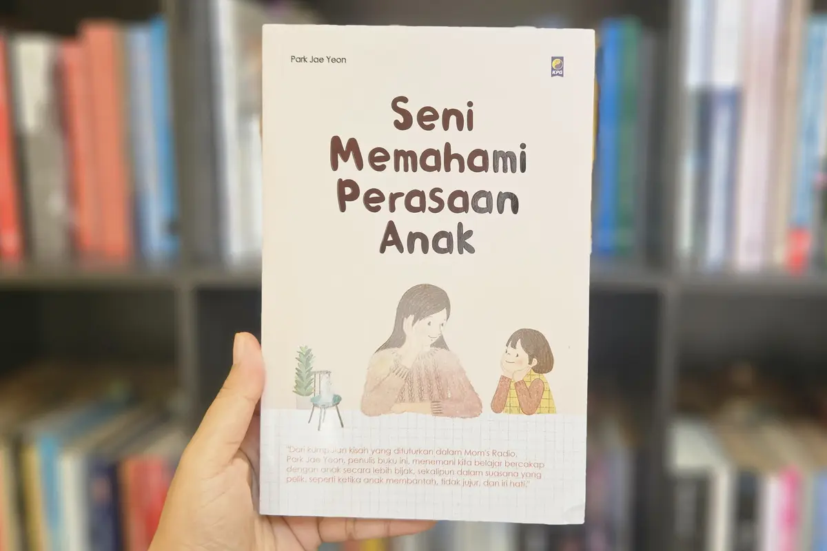 Buku Seni Memahami Perasaan Anak