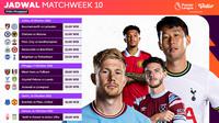 Jadwal Lengkap Liga Inggris Matchweek 10 Live  Vidio 8 sampai 11 Oktober Tersedia Big Match Arsenal Vs Liverpool