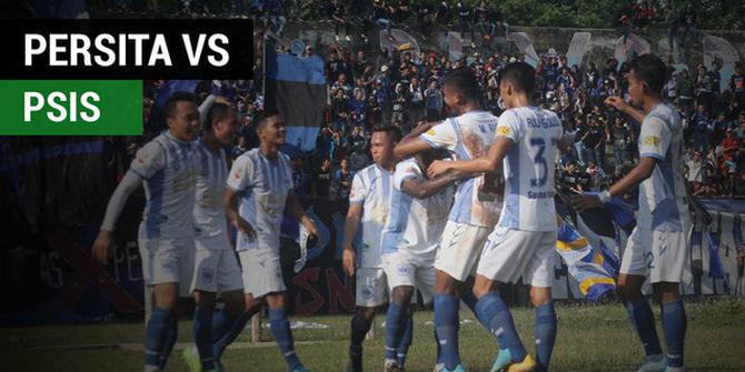 VIDEO: Highlights Liga 2 2017, Persita Vs PSIS 0-3