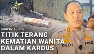 Titik Terang Kematian Wanita dalam Kardus