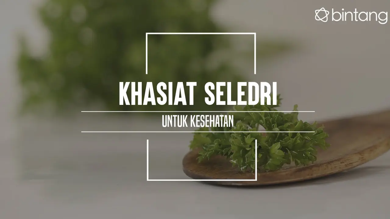 [Bintang] Seledri