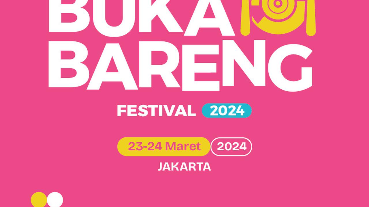 KAPANLAGI BUKA BARENG Festival Kembali Hadir di 2024!
