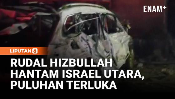 Rudal Hizbullah Hantam Kota Zarzir di Israel Utara, Sekitar 30 Orang Terluka