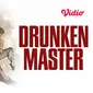 Film Drunken Master (Dok. Vidio)