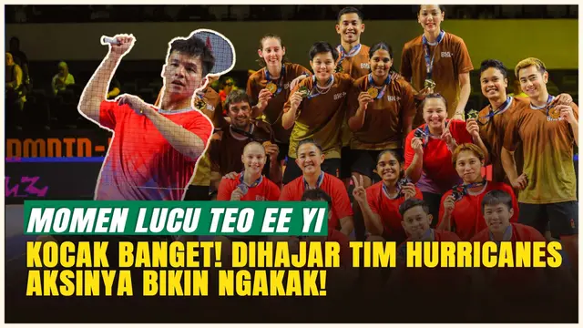 Momen Lucu Teo Ee Yi saat Dihajar Tim Hurricanes di Badminton XL 2025