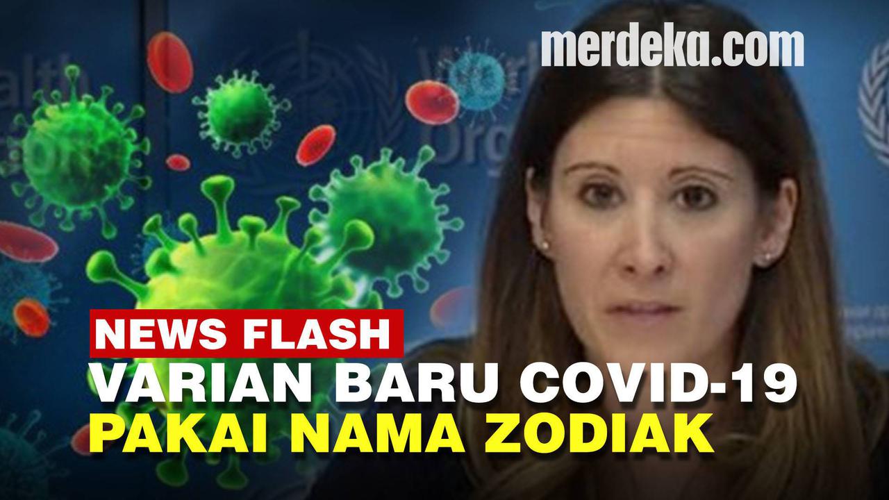 VIDEO: WHO Siapkan Nama Varian Baru Covid-19 Pakai Zodiak, dari Gemini hingga Aries
